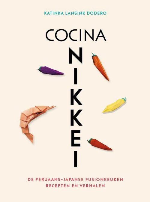 Cocina Nikkei Katinka Lansink Dodero