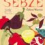 Sebze - vegetarische recepten uit het hart van Turkije