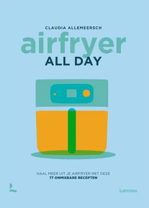 Airfryer All Day - Claudia Allemeersch