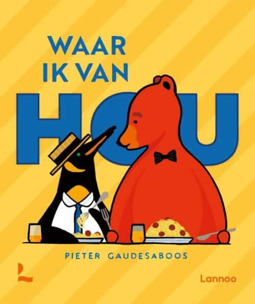 Waar ik van hou - Pieter Gaudesaboos - Kartonnen boek