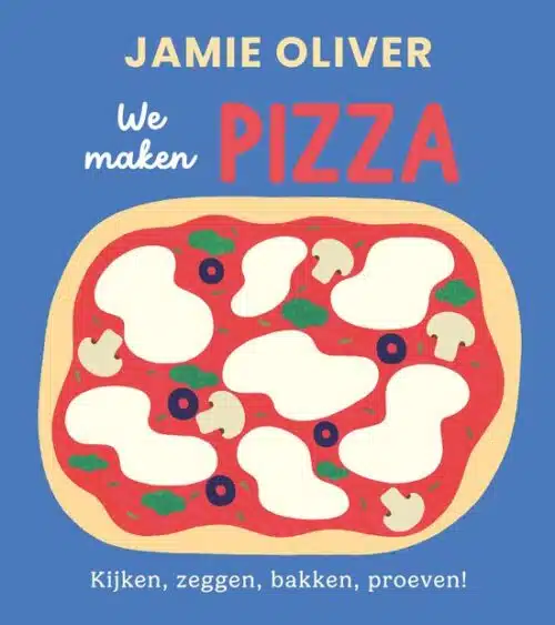 We Maken Pizza - Jamie Oliver