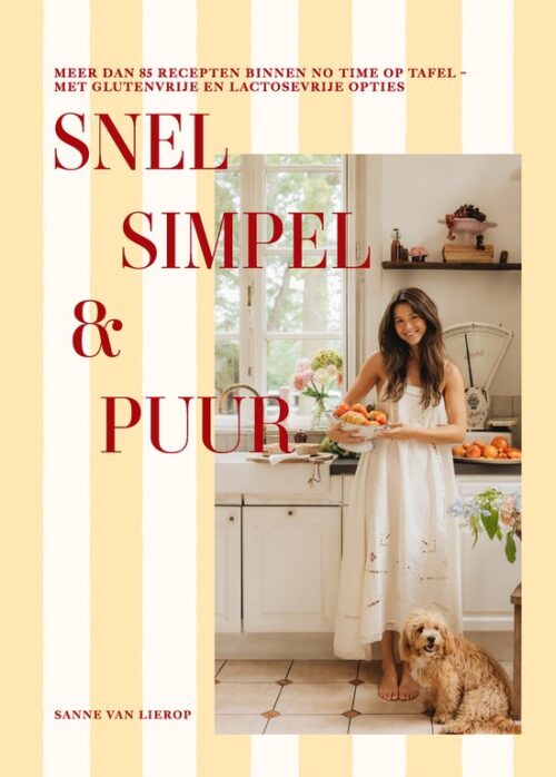 Snel Simpel & Puur - Sanne van Lierop