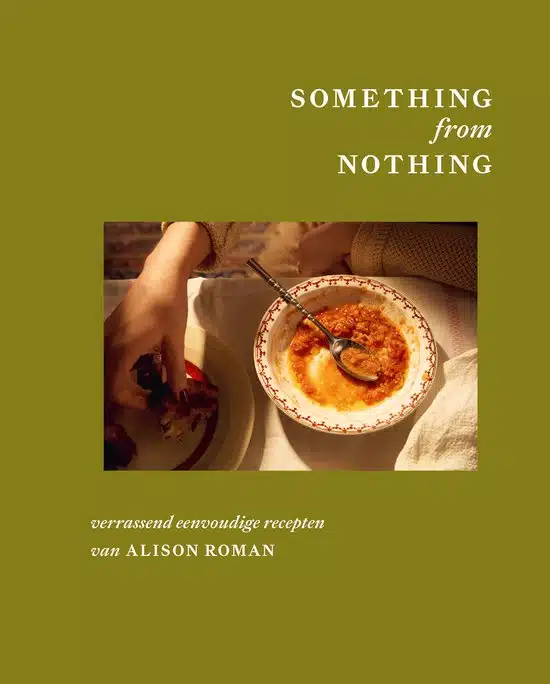 Something from Nothing - Alison Roman
